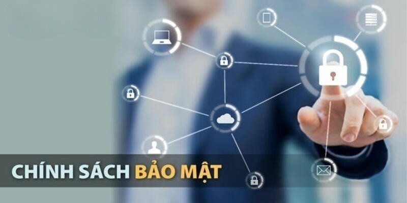 Chính sách bảo mật - cam kết với yêu cầu cổng game đưa ra 